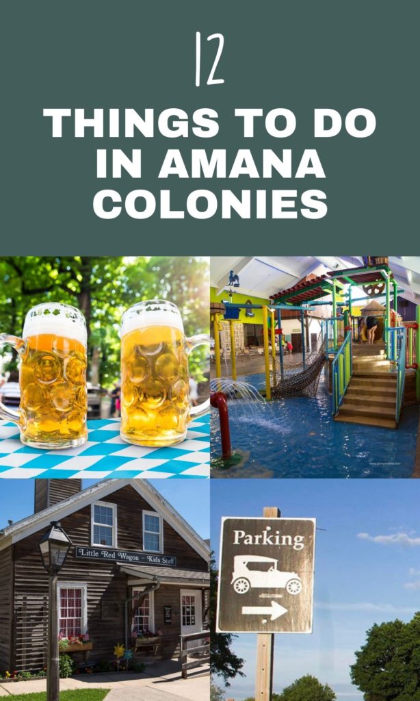 Visiting the Amana Colonies in Iowa? Here's a list of fun things to see, great Amana restaurants to visit, and festivals to attend