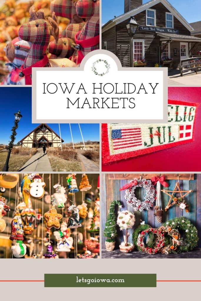 Explore the festive shopping experience of an Iowa holiday market! List includes the popular Christkindlmarket Des Moines, Amana Colonies' Holiday Bazaar during Prelude to Christmas, and Kerstmarkt: Pella's Dutch Christmas Market.