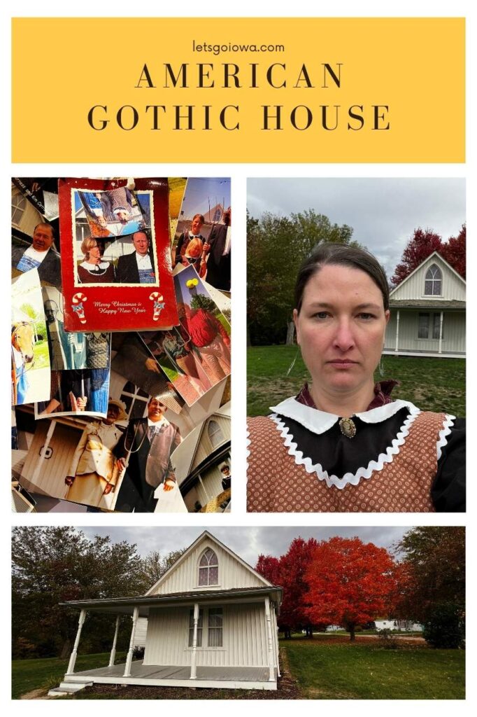 Plan a visit to American Gothic House! Located in southeastern Iowa, you can learn all about the Grant Wood painting and pose in costume in front of the iconic home.